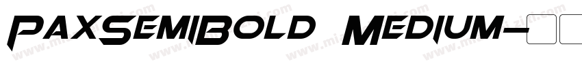 PaxSemiBold Medium字体转换